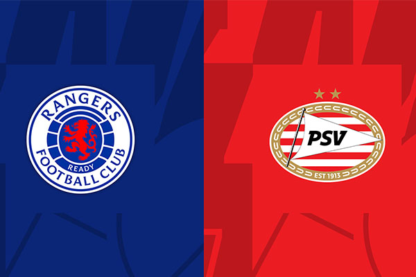 Soi kèo Rangers vs PSV, 02h00 ngày 17/8 - Champions League
